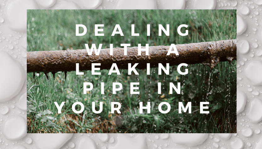 Dealing With A Leaking Pipe In Your Home
